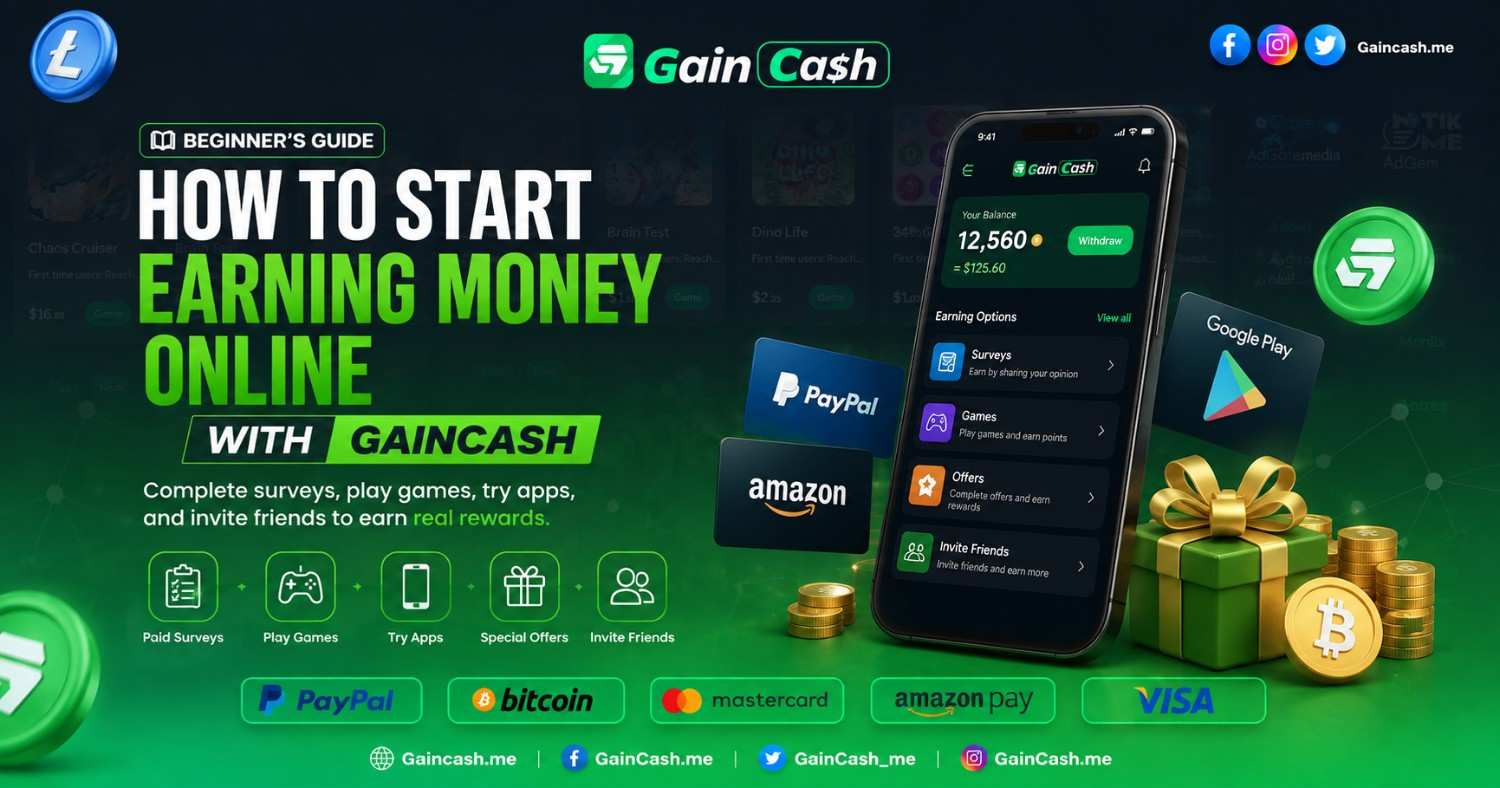 How to Start Earning Money Online with GainCash in 2026